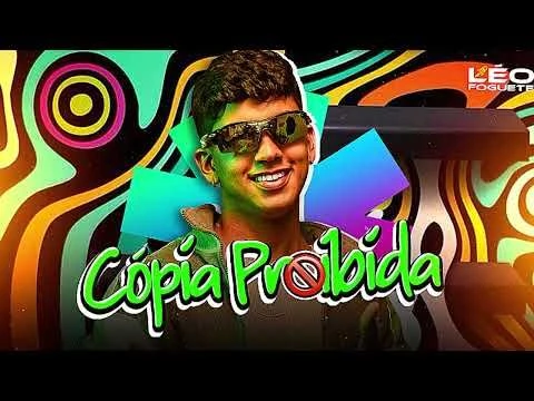 Cópia Proibída - Léo Foguete