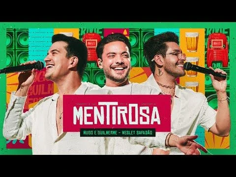 Hugo e Guilherme, Wesley Safadão - Mentirosa | DVD Fuleragem