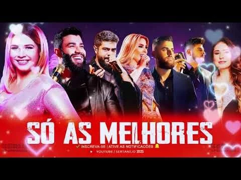 TOP Sertanejo 2025 🌟 Top Sertanejo 2025 Mais Tocadas 🌟 As Melhores Musicas Sertanejas 2025 HD