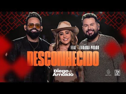 Diego  Arnaldo - Desconhecido (Part @lauanaprado ) - Ao Vivo em São Paulo